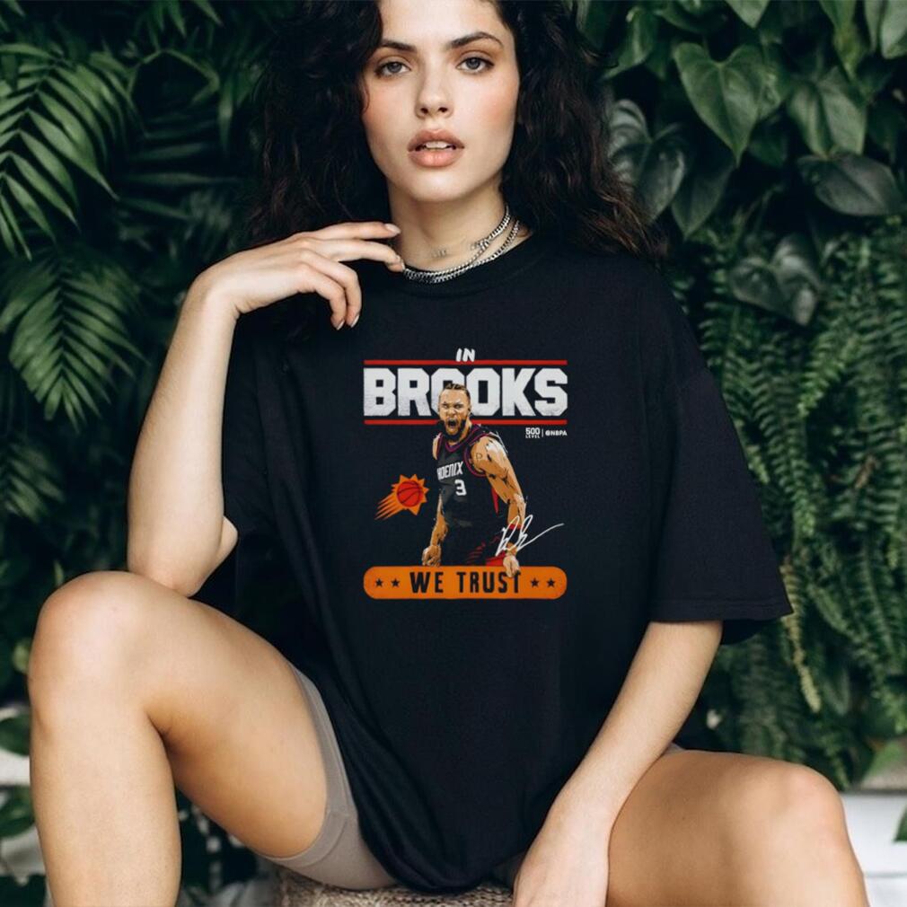 Phoenix Basketball Devin Booker In Brooks We Trust Signature T Shirt