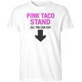Pink Taco Stand All You Can Eat 2026 Shirt