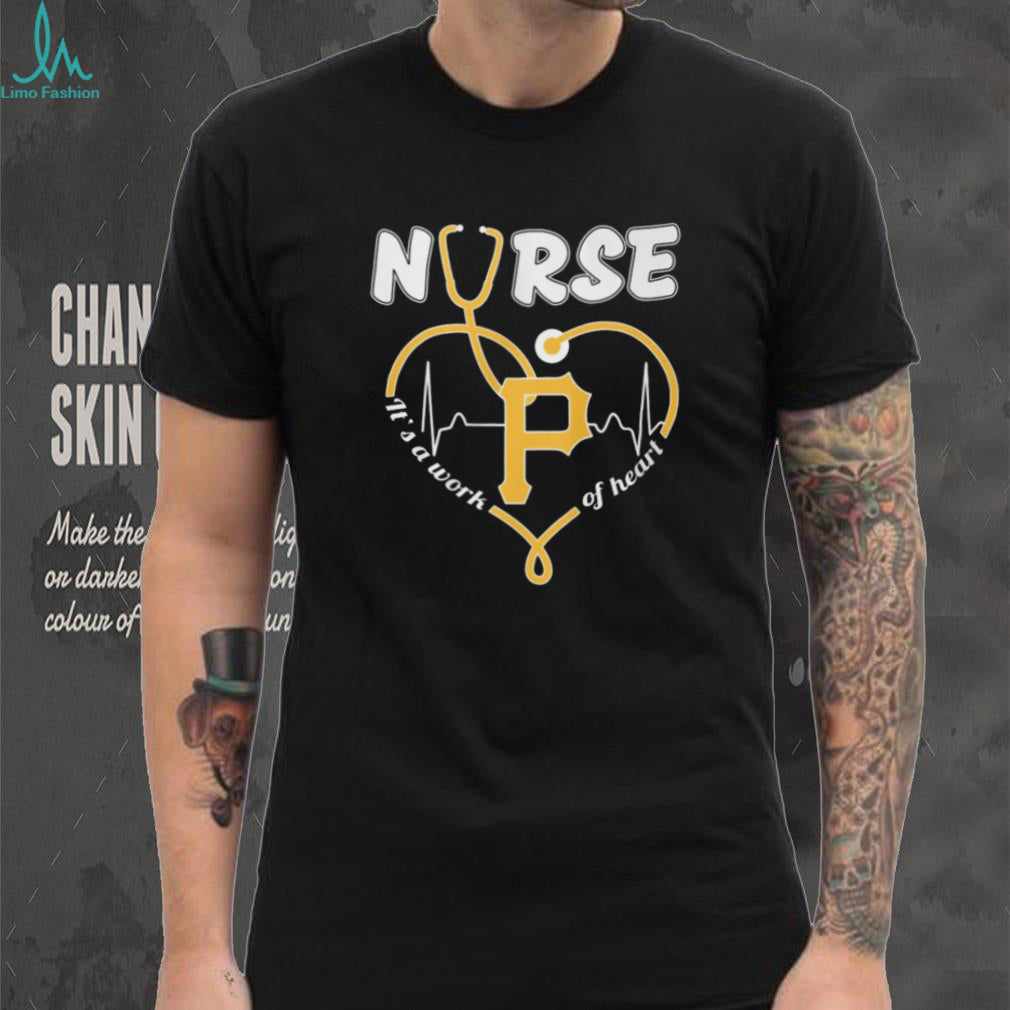 Pittsburgh Baseball Nurse T Shirt It’s A Work Of Heart Stethoscope Design