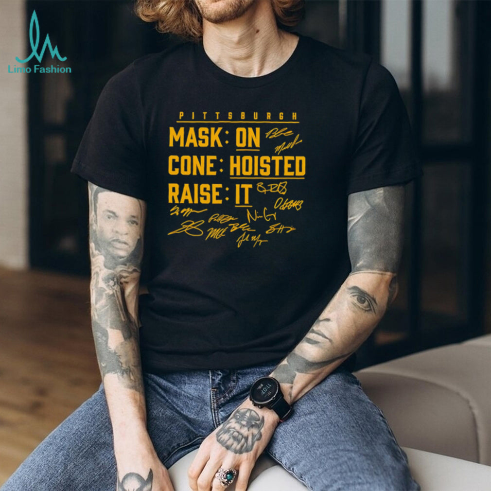 Pittsburgh Mask On Cone Hoisted Raise It Shirt
