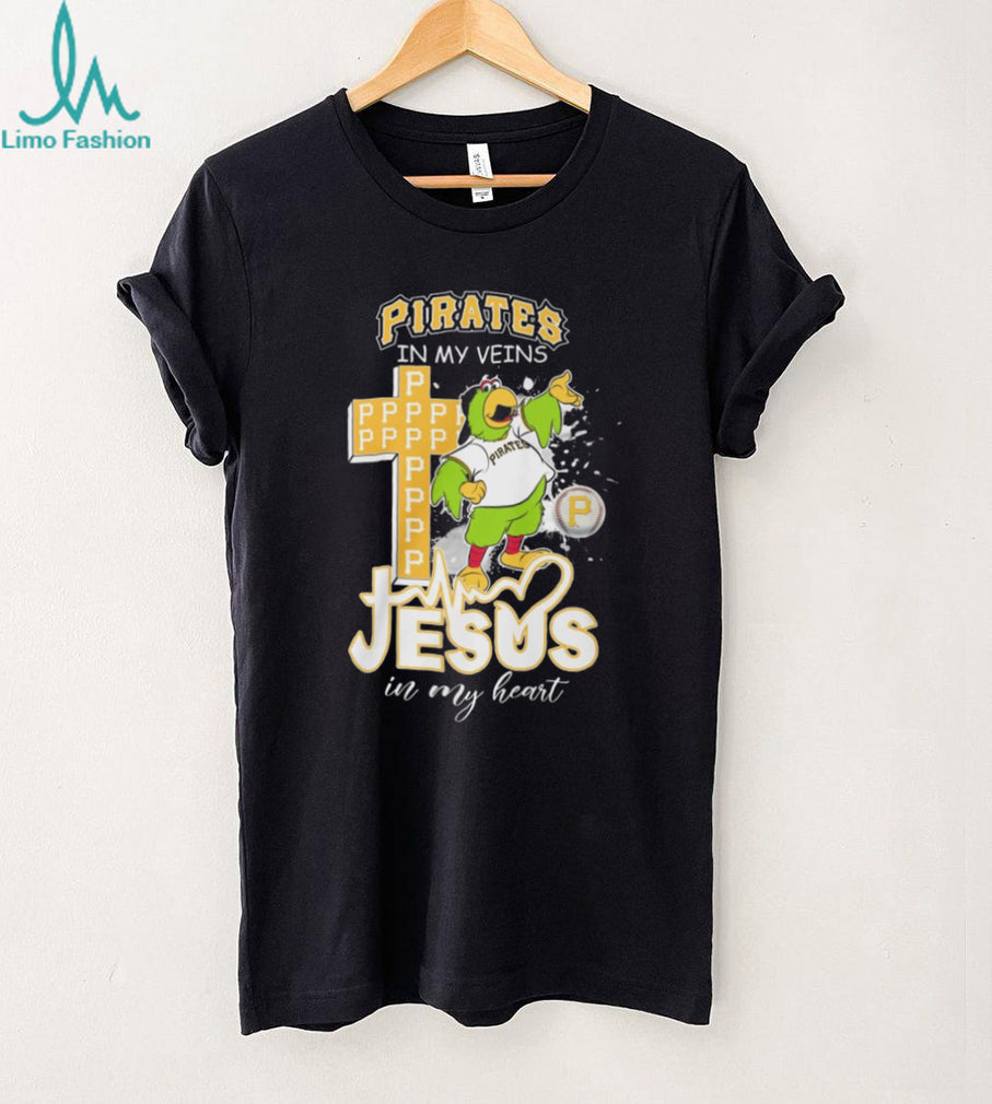 Pittsburgh Pirates In My Veins Jesus In My Heart Baseball T Shirt