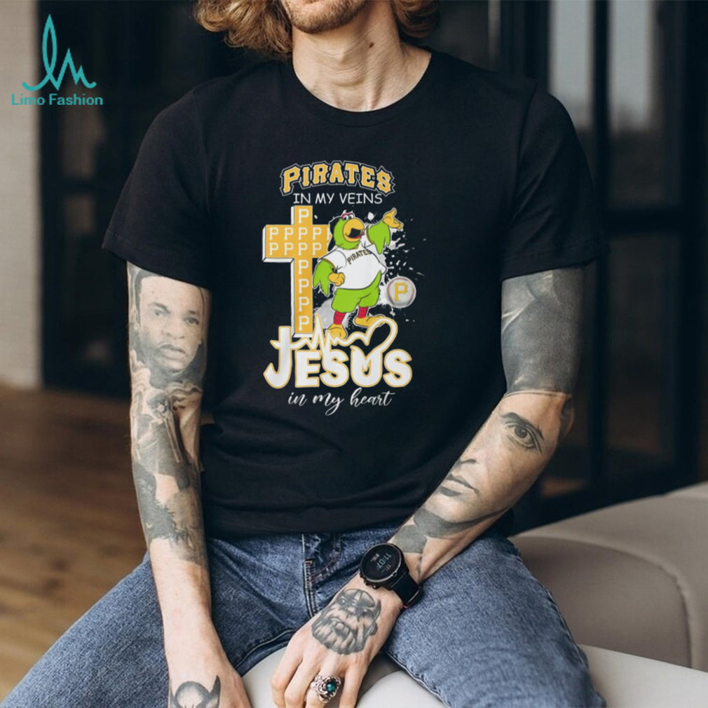 Pittsburgh Pirates In My Veins Jesus In My Heart Baseball T Shirt