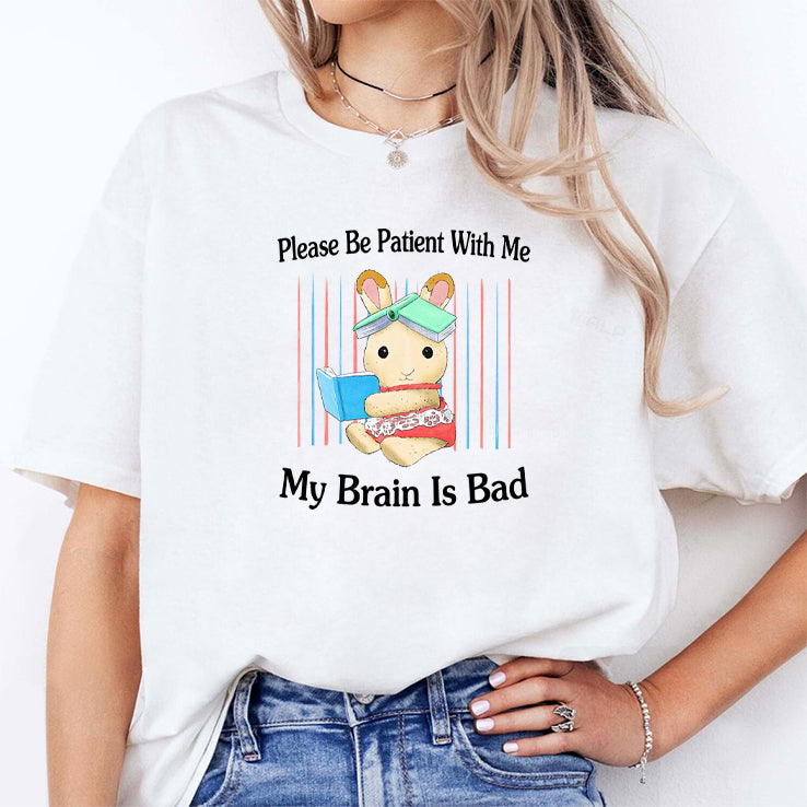 Please Be Patient With Me My Brain Is Dad Shirt