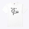 Plz Use It Brain T Shirt