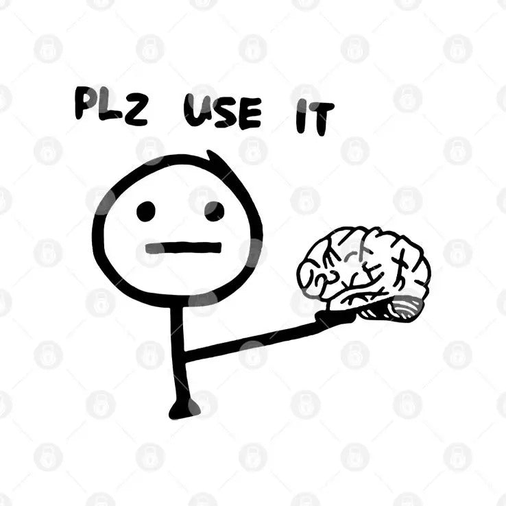 Plz Use It Brain T Shirt