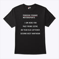 Porsche Penske Motorsports I Am Here For Past Prime Estre 80 Year Old Lotterer Second Best Vanthoor Shirt