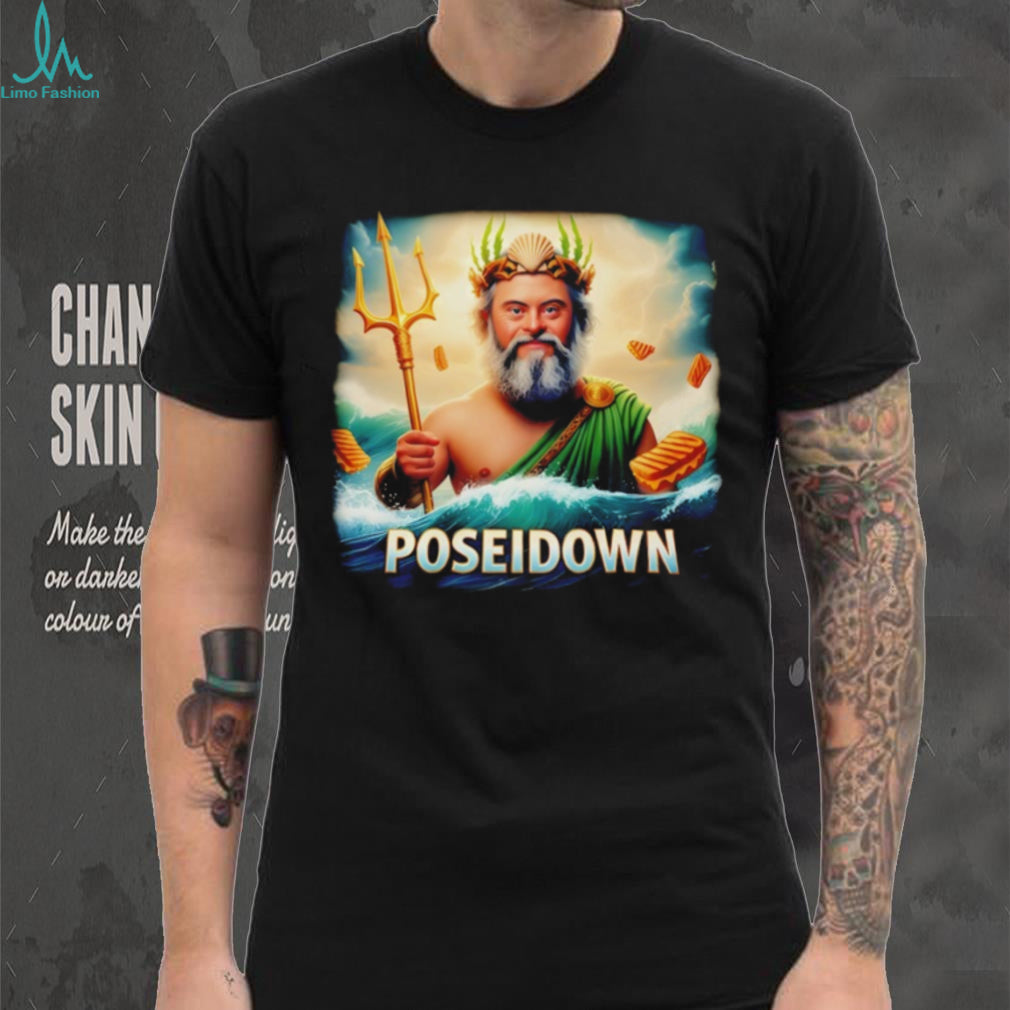 Poseidown Greek God Down Syndrome Awareness Humor T Shirt