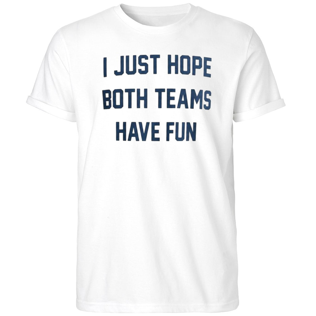 Post Malone with I Just Hope Both Teams Have Fun Shirt