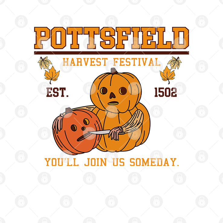 Pottsfield Harvest Festival Pumpkin You’ll Join Us Someday Shirt