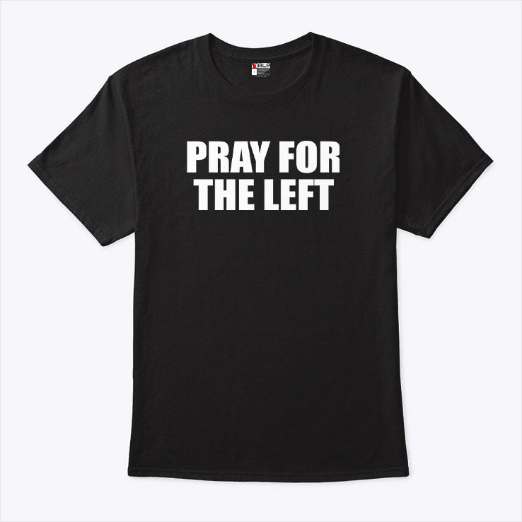 Tom MacDonald Pray For The Left T Shirt