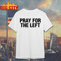 Pray for the left shirt