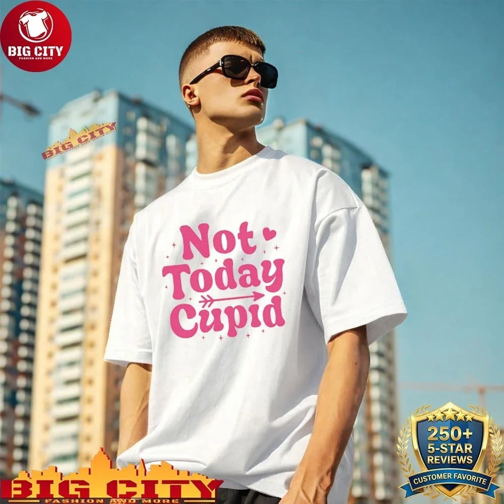Premium Not Today Cupid Valentine Day 2026 shirt