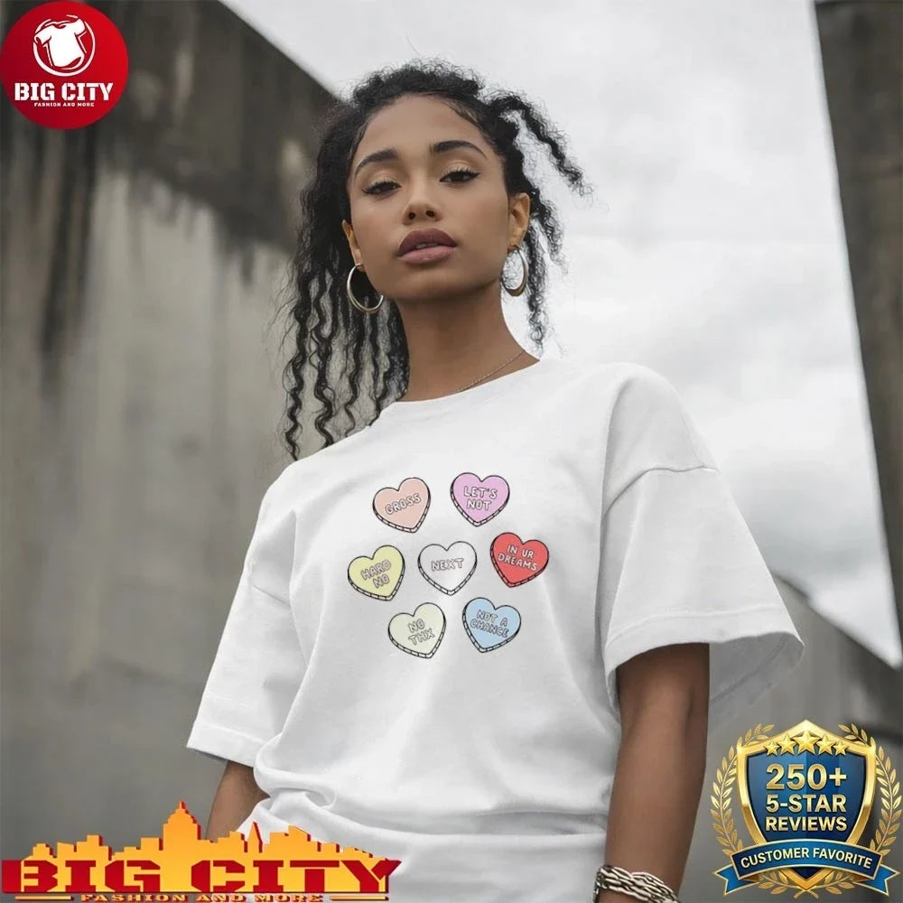 Premium Sarcastic candy hearts shirt