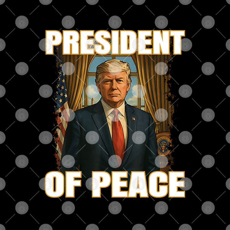 President Of Peace Pro Trump T Shirt