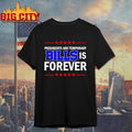 Presidents Are Temporary Bills Is Forever Shirt