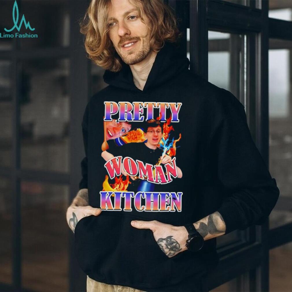 Pretty Woman Kitchen Bootleg shirt