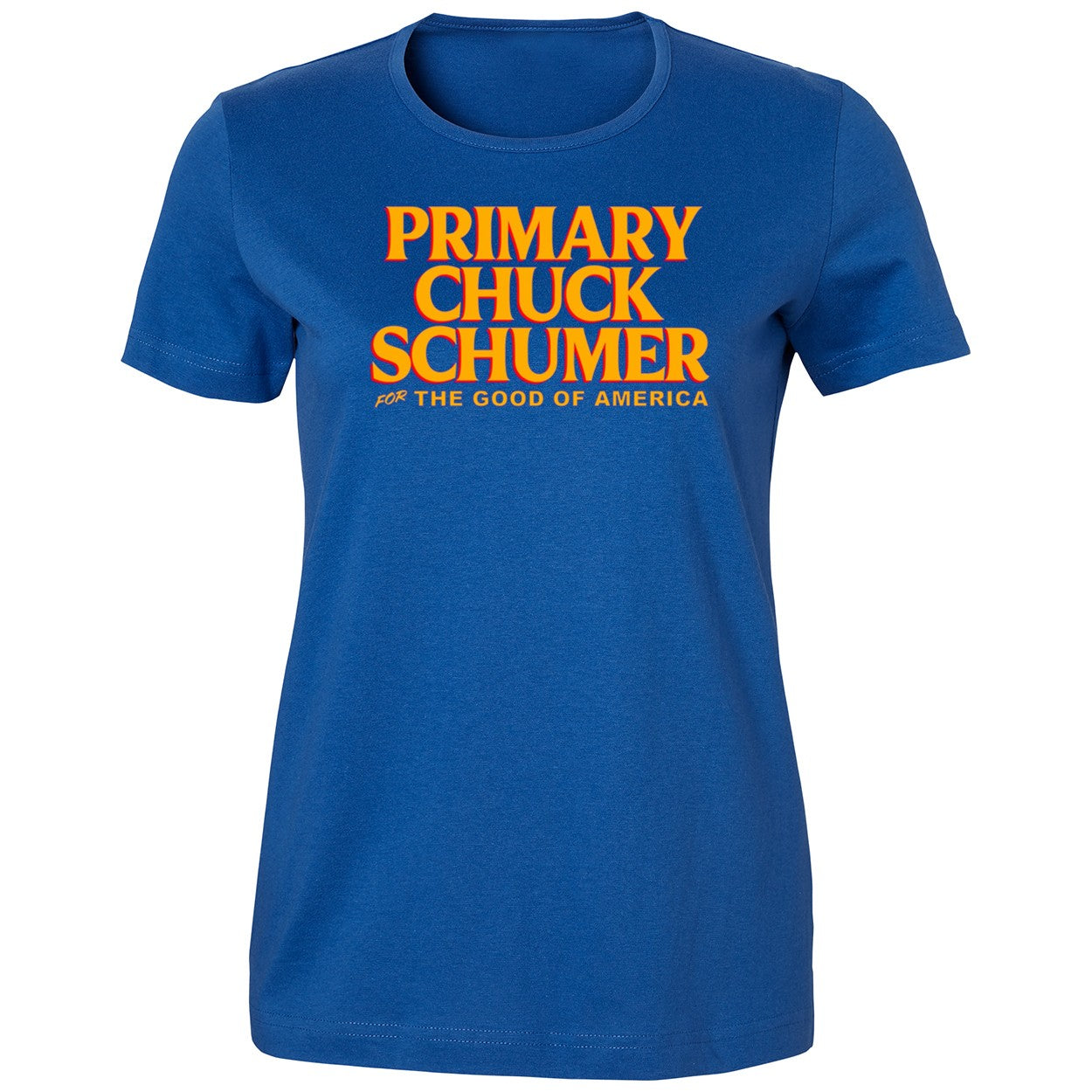 Primary Chuck Schumer For The Good Of America Shirt