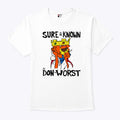 Prince John Robin Hood Sure To Be Known As Don The Worst T Shirt