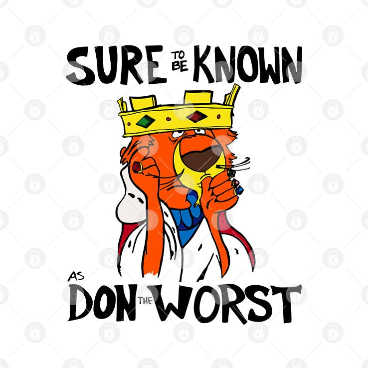 Prince John Robin Hood Sure To Be Known As Don The Worst T Shirt