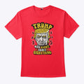 Pro Donald Trump Trump Was Right About Everything T Shirt
