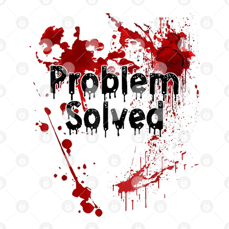 Problem Solved Bloody Halloween Shirt