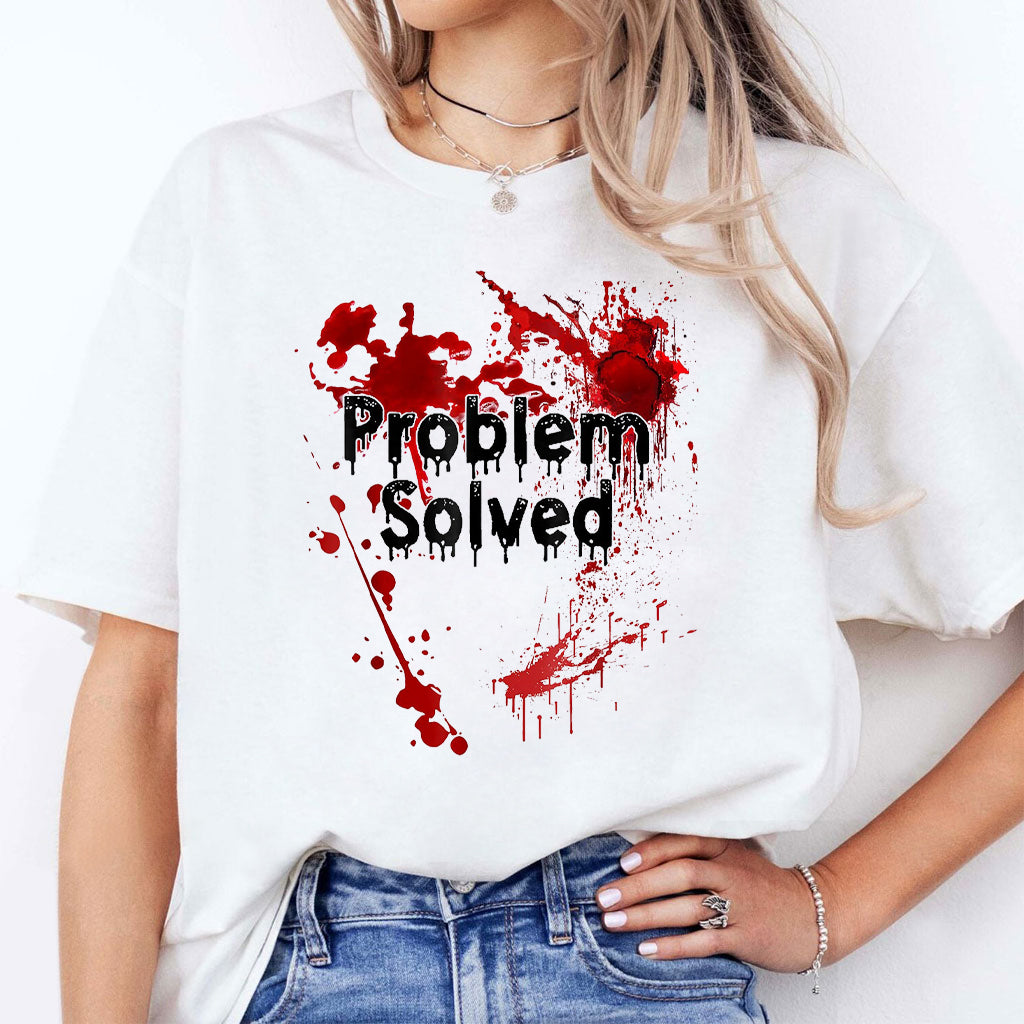 Problem Solved Bloody Halloween Shirt