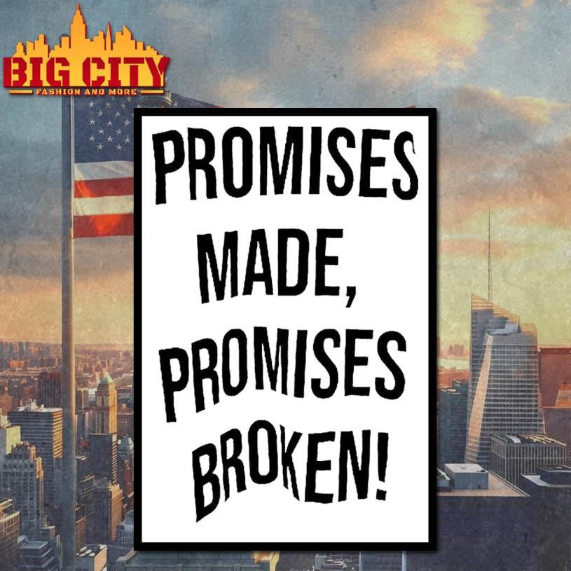 Promises Made Promises Broken Shirt