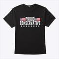 Proud Conservative T Shirt