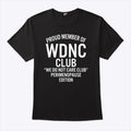 Proud Member Of WDNC Club We Do Not Care Club Perimenopause Edition Shirt
