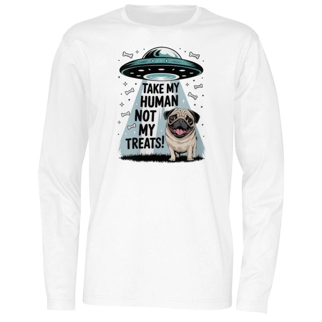 Pug Take My Human Not My Treats Alien Shirt
