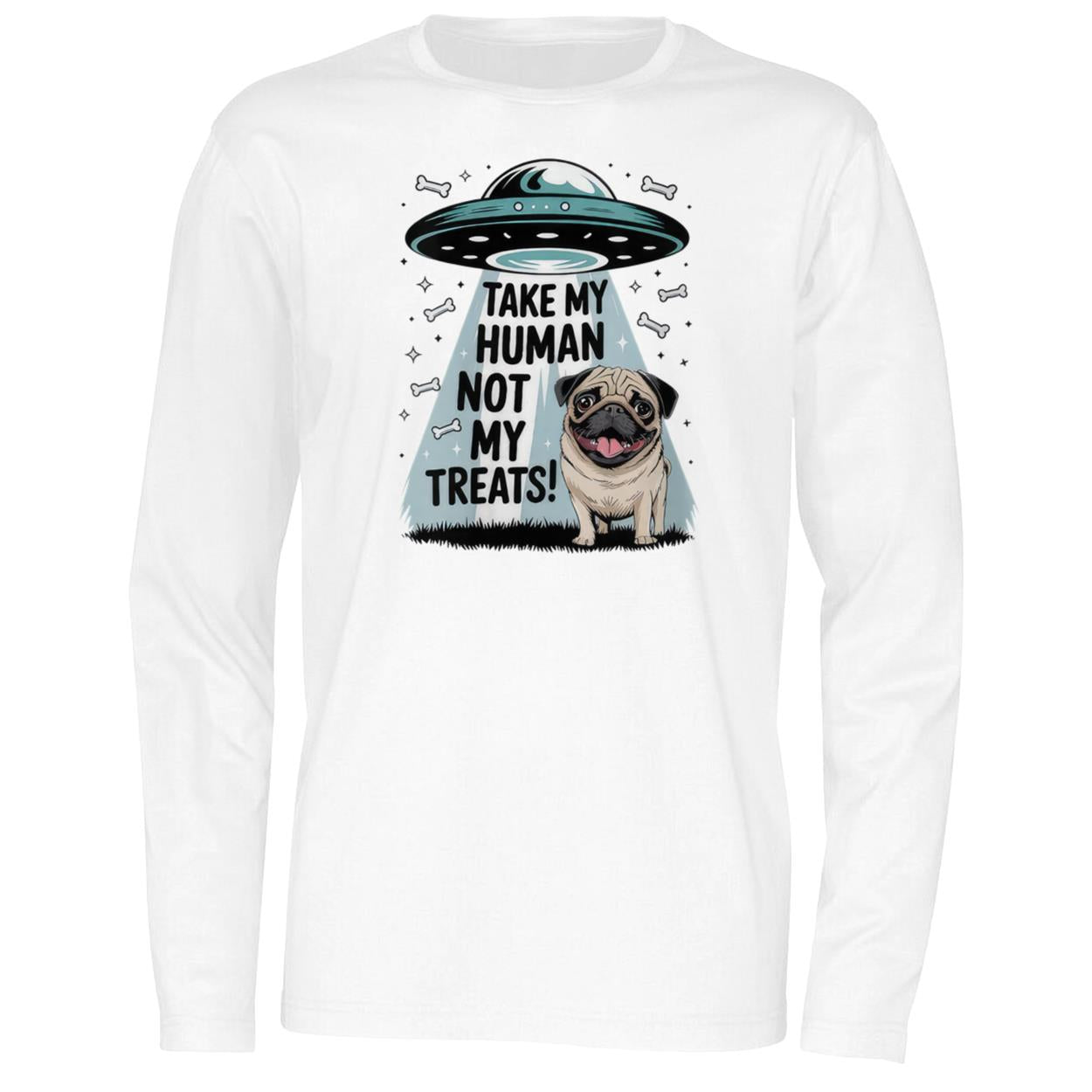 Pug Take My Human Not My Treats Alien Shirt