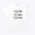 Pull Out Game Strong T Shirt
