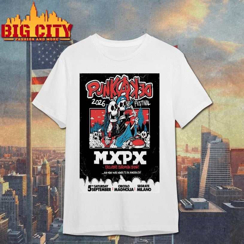Punkadeka Festival 2026 MXPX Sept 5 In Segrate Milano Poster Shirt