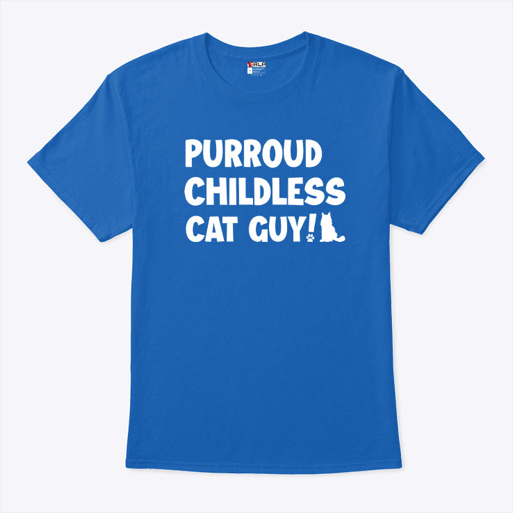 Purroud Childless Cat Guy T Shirt