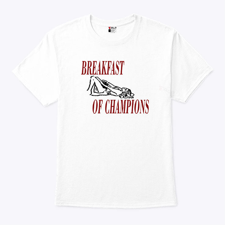 Pussy Breakfast Of Champions T Shirt