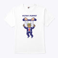 Putin’s Puppet Trump Is A Russian Asset Political Parody T Shirt