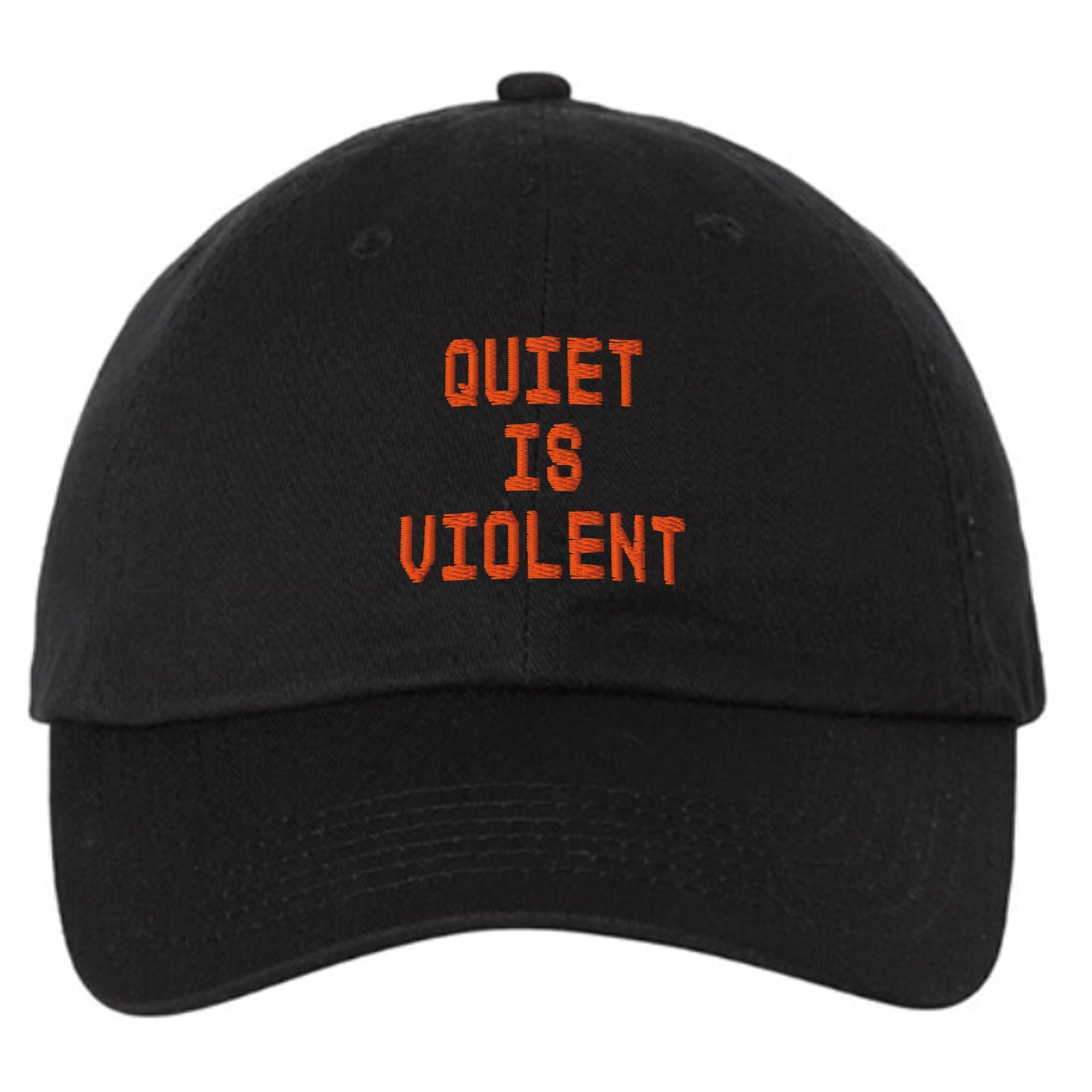 Quiet Is Violent Hat