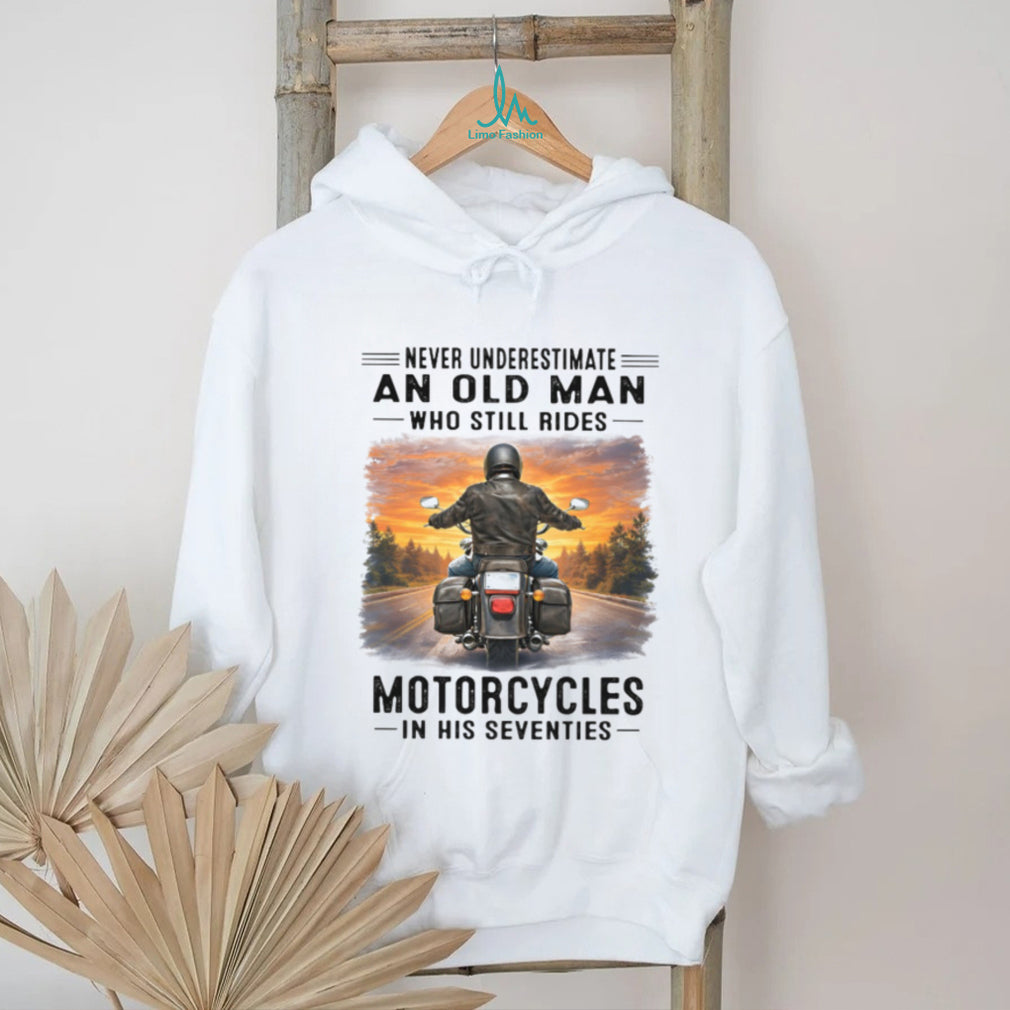 Never Underestimate An Old Man Riding Motorcycles Tee