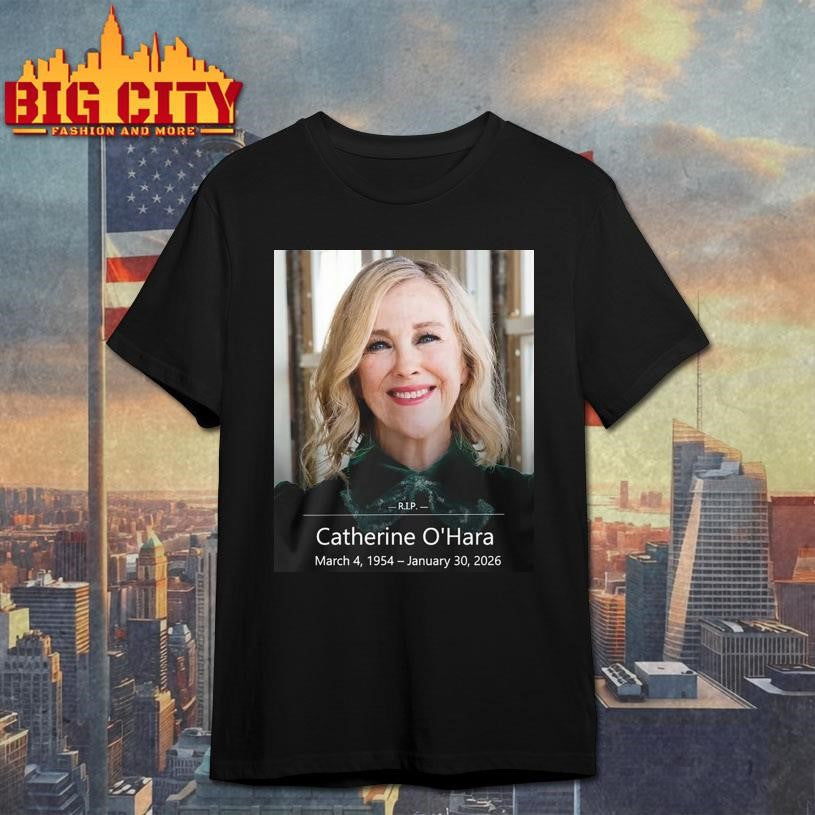 RIP Catherine Anne O’Hara Shirt