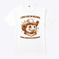 Raccoon I Was Led To Believe There Would Be Serotonin Shirt