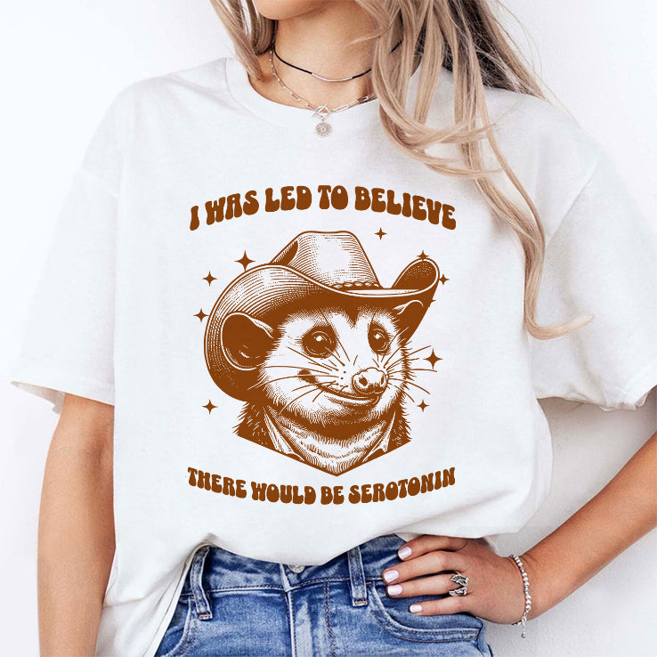 Raccoon I Was Led To Believe There Would Be Serotonin Shirt