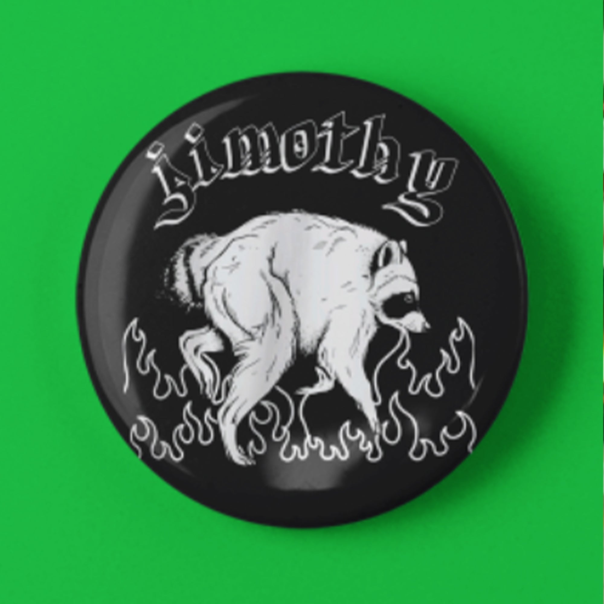 Raccoon Jimothy Button