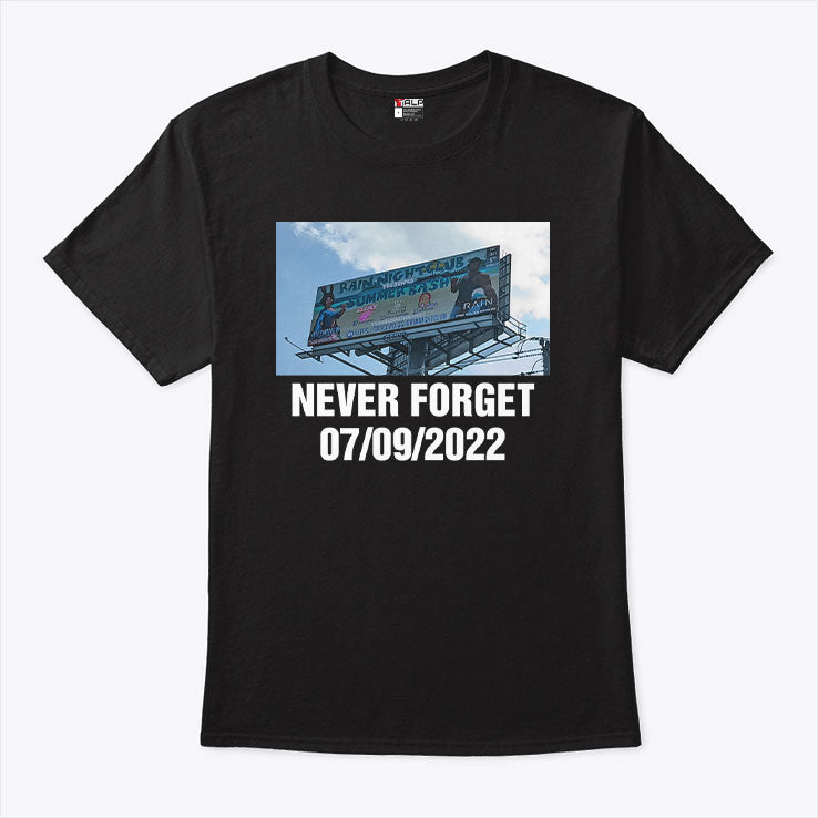 Rain Nightclub Summer Bash Never Forget 7 9 2022 T Shirt