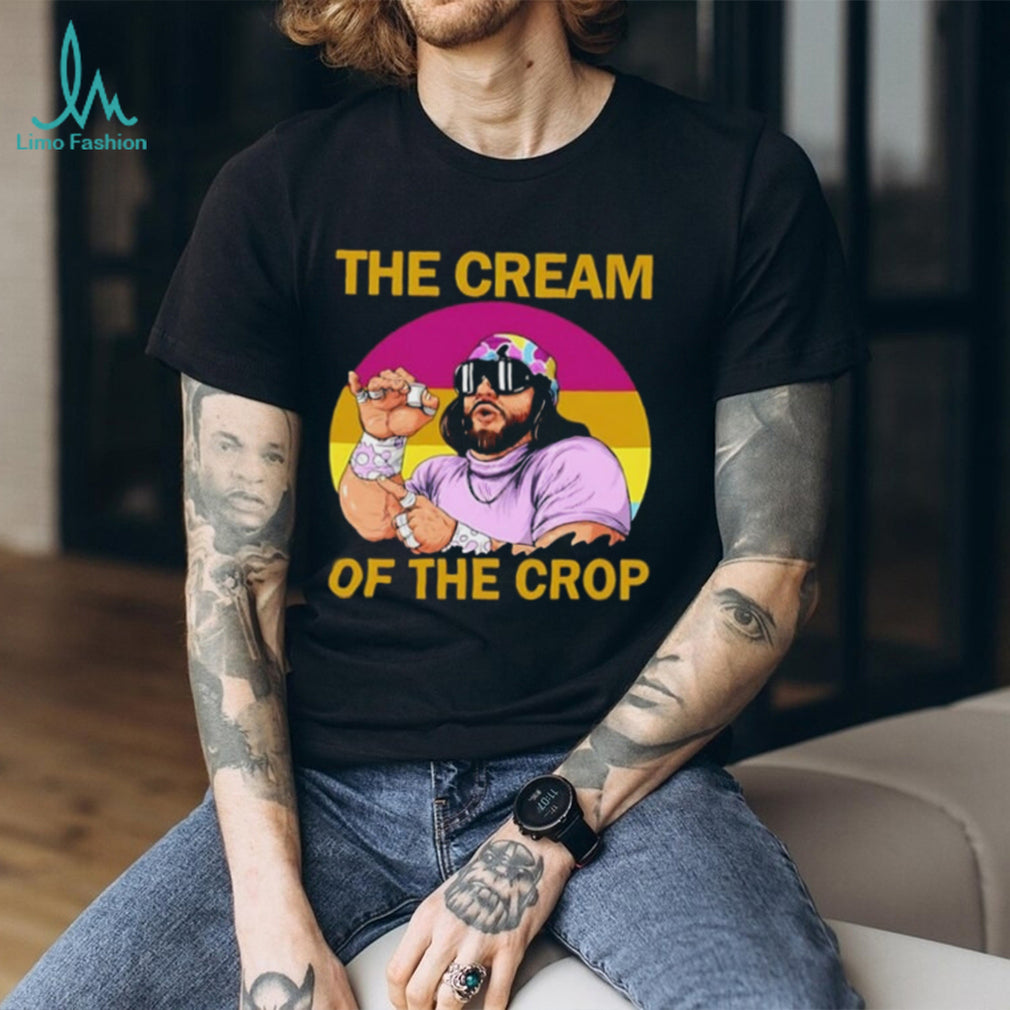 Randy Savage The Cream of the Crop Macho Man shirt