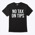 Reagan Reese No Tax On Tips T Shirt
