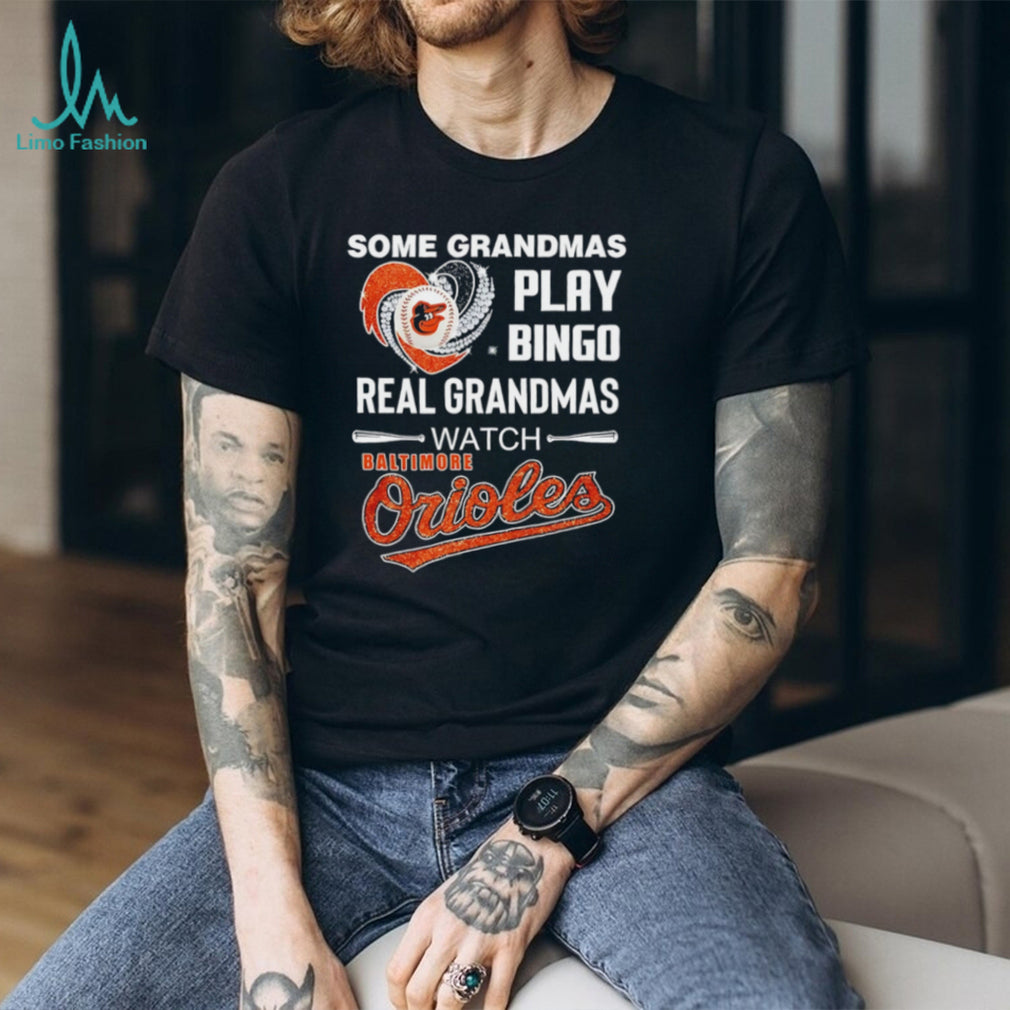 Real Grandmas Watch Baltimore Orioles Baseball Heart Graphic T Shirt