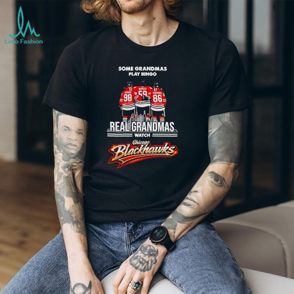 Real Grandmas Watch Chicago Blackhawks Hockey T Shirt Bedard Fan Gift