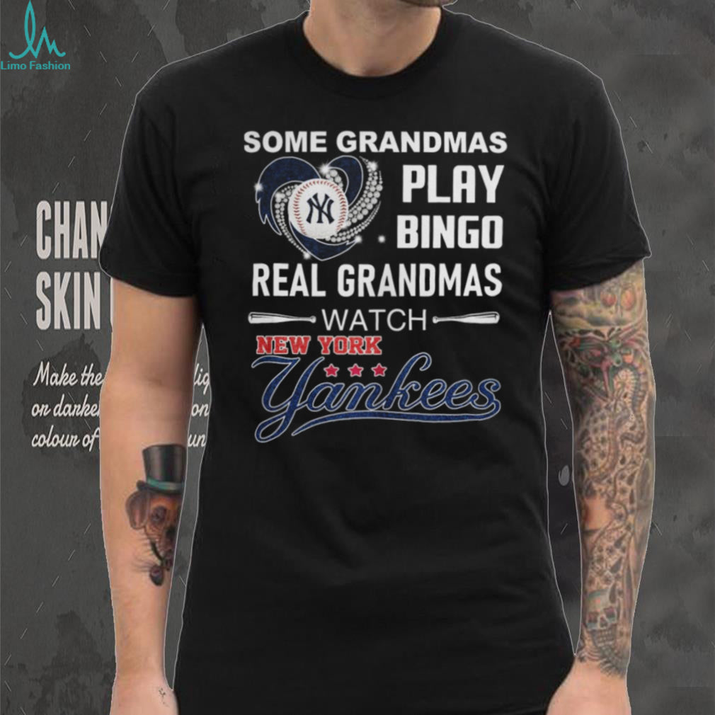 Real Grandmas Watch New York Yankees Baseball Shirt