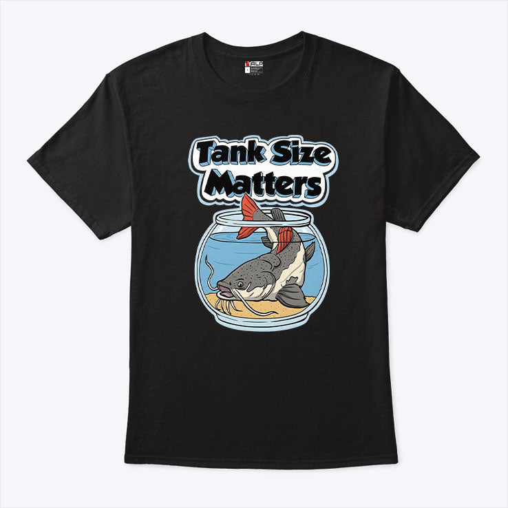 Redtail Catfish Tank Size Matters T Shirt