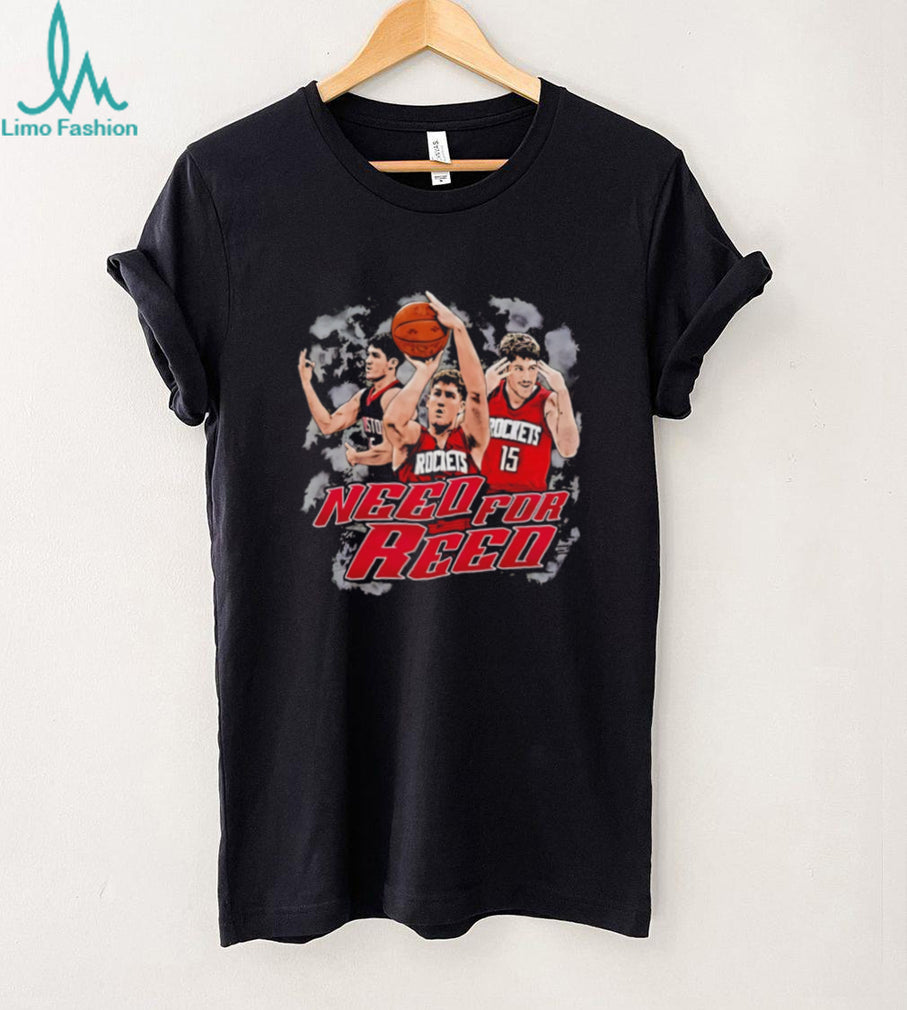 Reed Sheppard Need For Reed Houston Rockets Basketball T Shirt